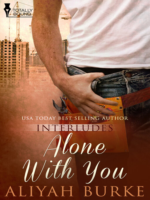 Title details for Alone With You by Aliyah Burke - Available